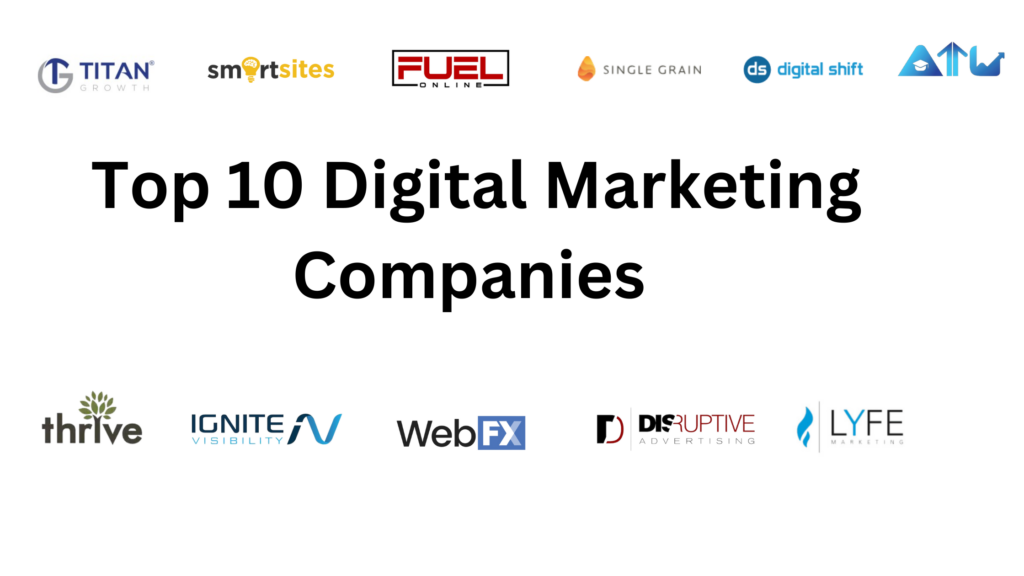 Top 10 Digital Marketing Companies