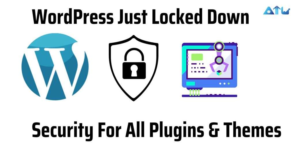 WordPress Just Locked Down Security For All Plugins & Themes